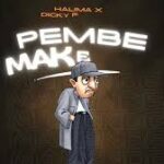 Dicky Flavour Ft Halima – Pembe Makende