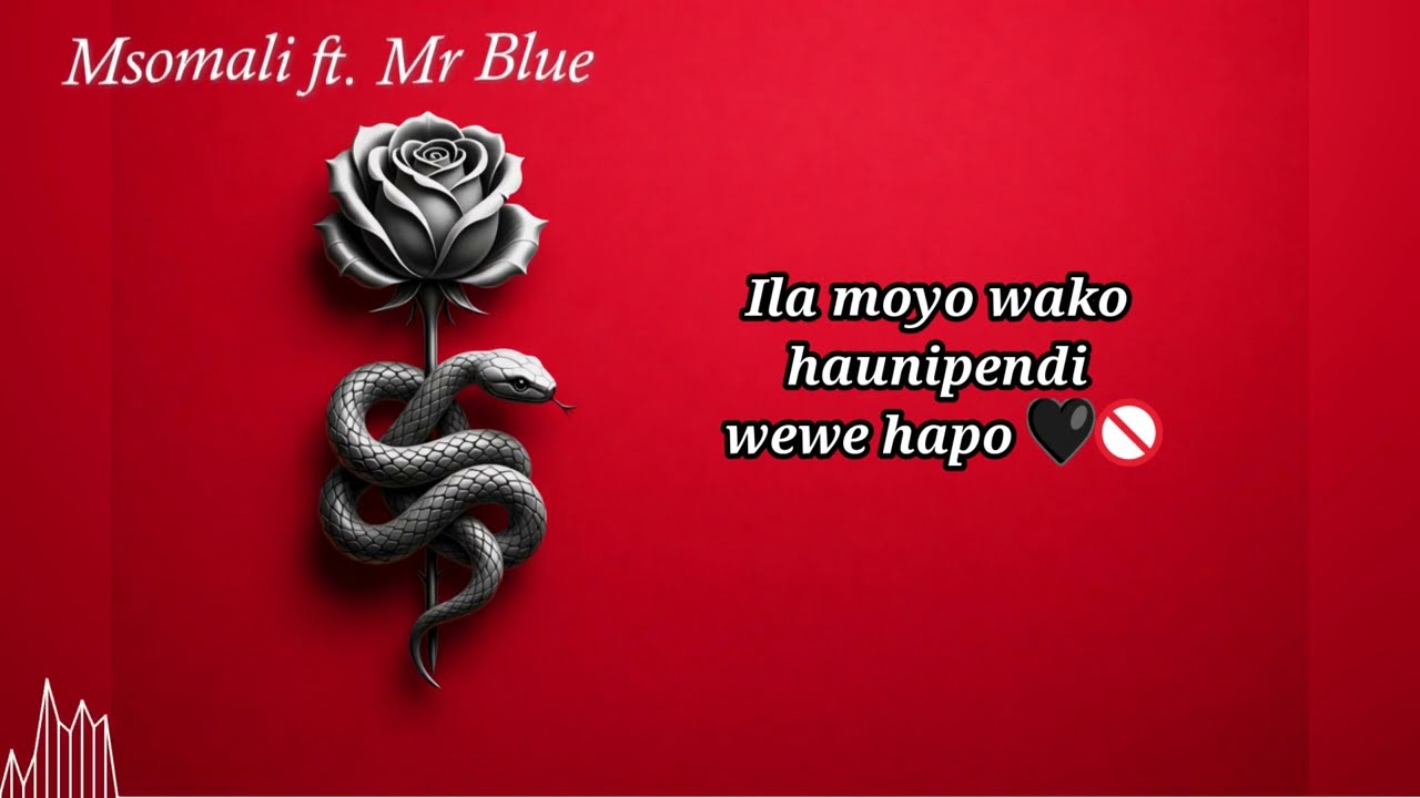 Msomali feat Mr Blue – Wewe Hapo