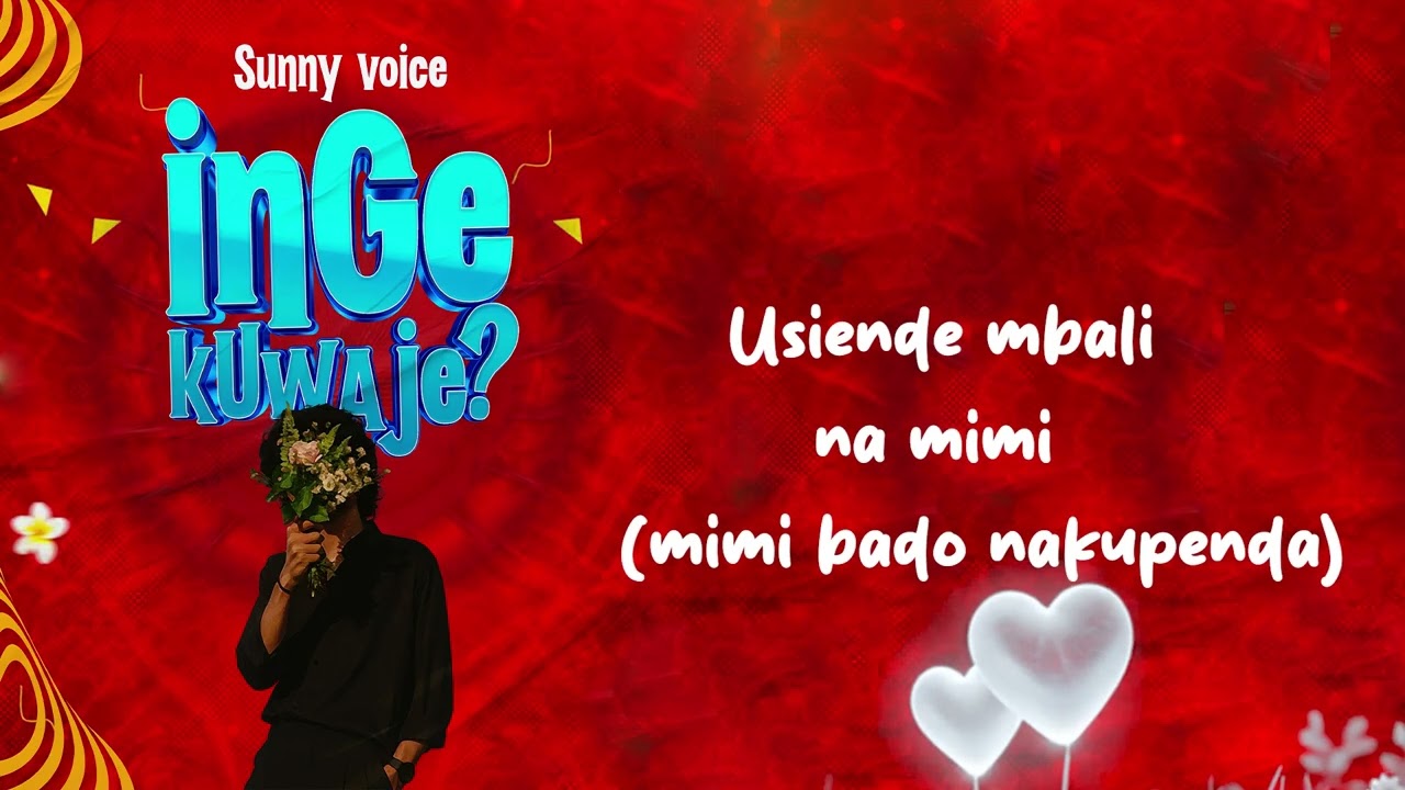 Sunny Voice – Ingekuwaje