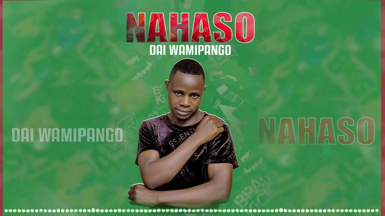 Dai Wamipango – Nahaso