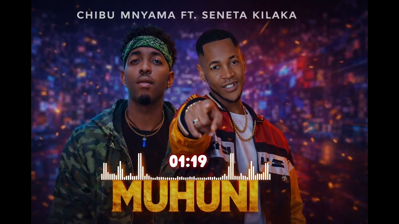 Chibu Mnyama Ft Seneta Kilaka – Muhuni