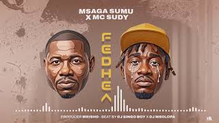 Msaga Sumu X Mc Sudy – Fedhea